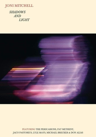 Joni Mitchell: Shadows and Light
