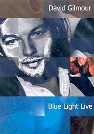 David Gilmour: Blue Light