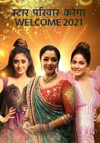 Star Parivaar Karega Welcome 2021