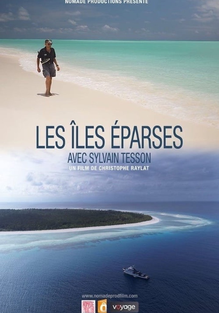 Les îles Eparses avec Sylvain Tesson