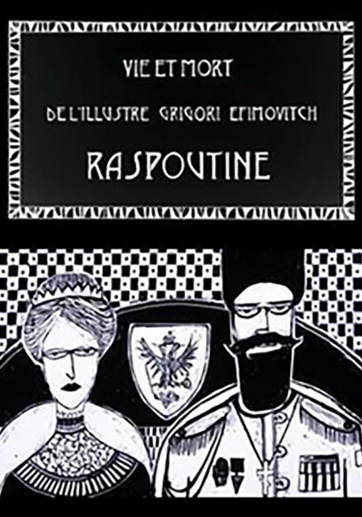 Life and Death of the Illustrious Rasputin