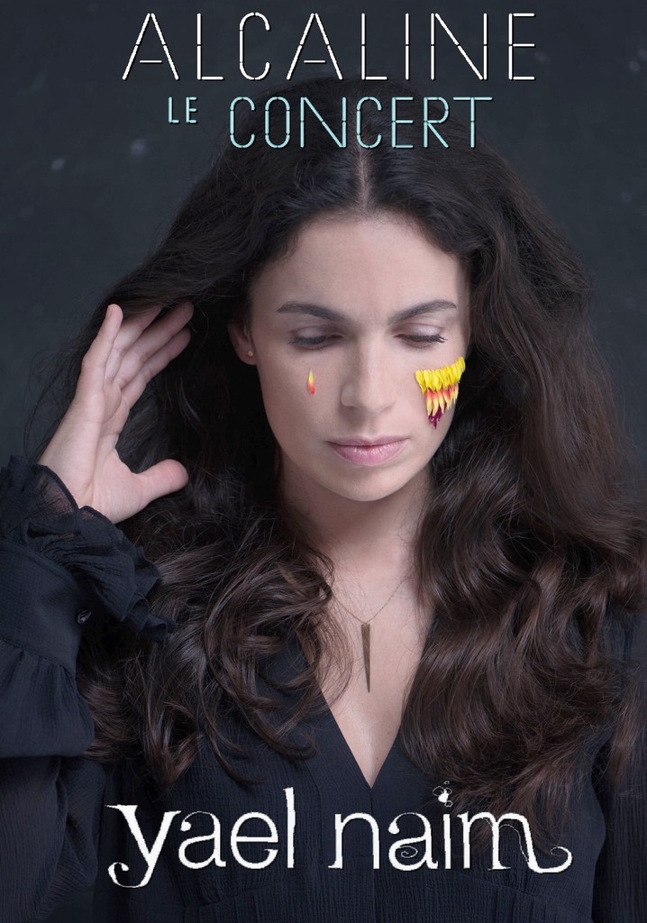 Yael Naim - Alcaline le Concert