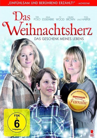 Das Weihnachtsherz - Das Geschenk meines Lebens