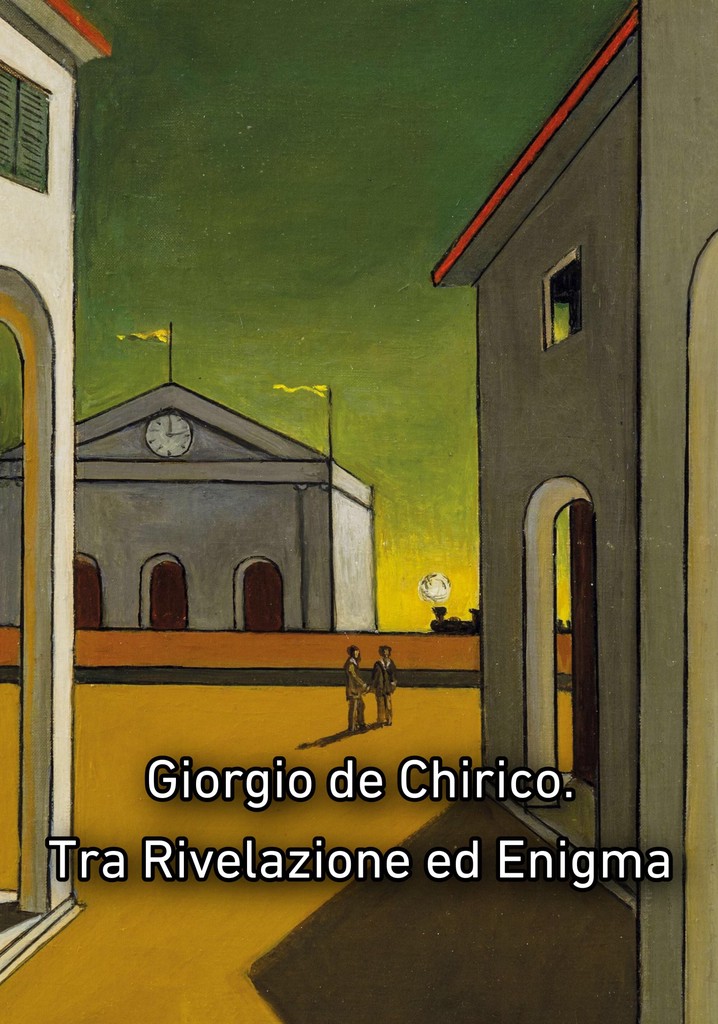 Giorgio de Chirico tra rivelazione ed enigma