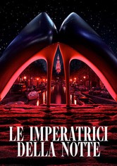Le imperatrici della notte