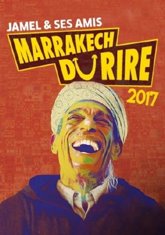 Jamel et ses amis au Marrakech du rire 2017