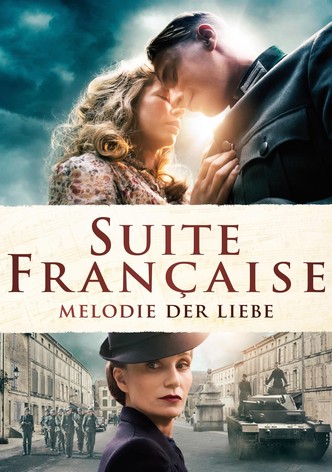 Suite Française - Melodie der Liebe