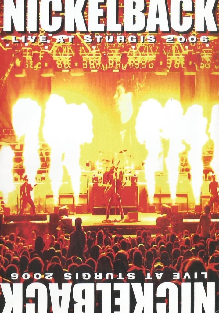 Nickelback - Live at Sturgis 2006