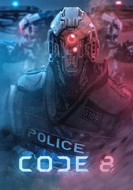 Code 8 streaming: where to watch movie online?