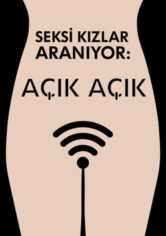 Seksi Kızlar Aranıyor: Açık Açık