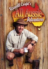 Russell Coight's All Aussie Adventures