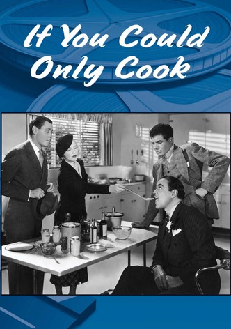 If You Could Only Cook