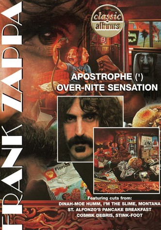 Classic Albums: Frank Zappa - Apostrophe (') Over-Nite Sensation