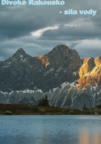 Universum: Österreich – Die Kraft des Wassers