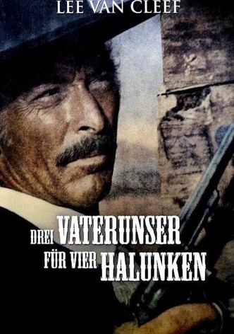 Drei Vaterunser für vier Halunken