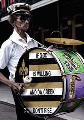 If God Is Willing and da Creek Don't Rise