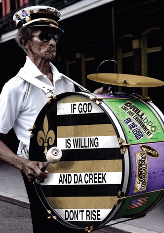 If God Is Willing and Da Creek Don't Rise