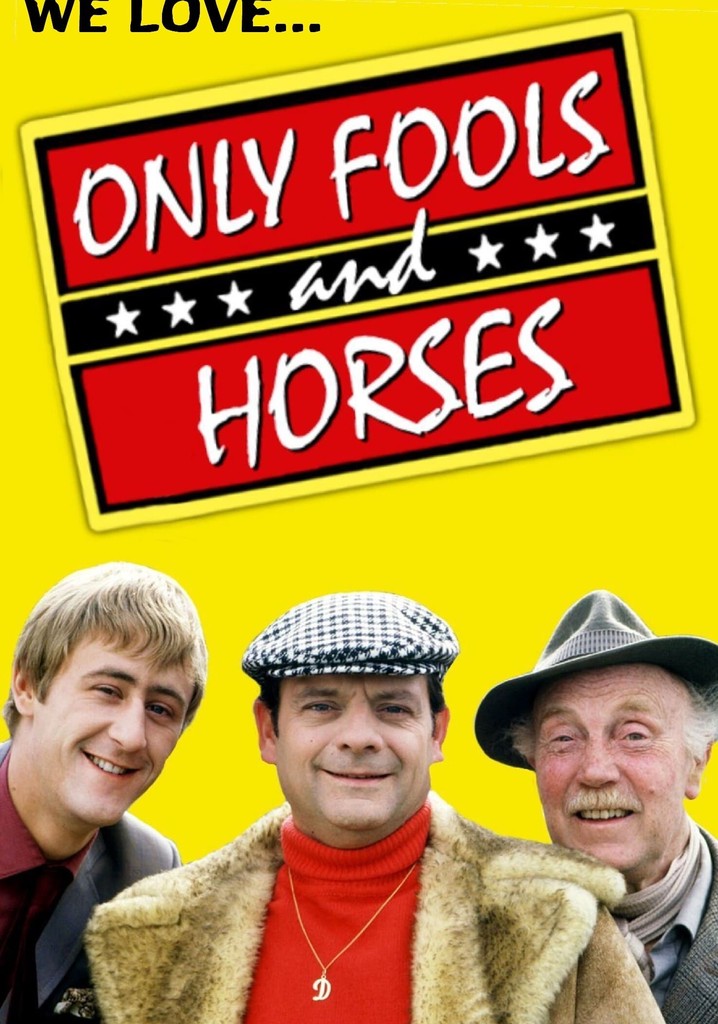 We Love Only Fools and Horses