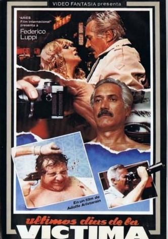 Últimos días de la víctima