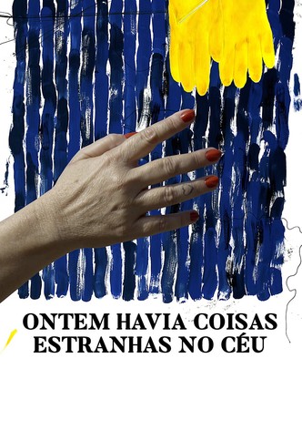 Ontem Havia Coisas Estranhas no Céu
