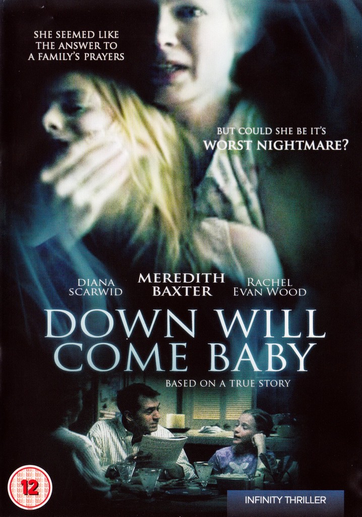 Down Will Come Baby streaming: where to watch online?