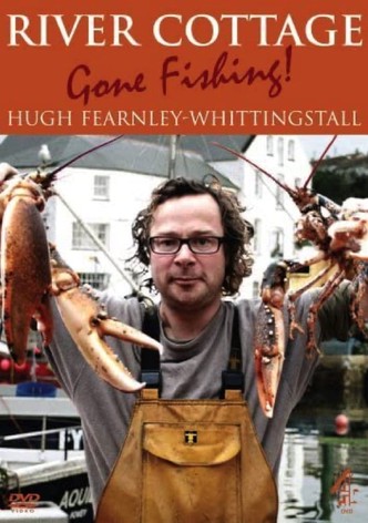 River Cottage: Gone Fishing