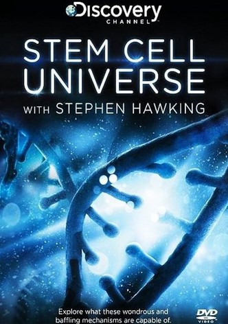 Stem Cell Universe With Stephen Hawking