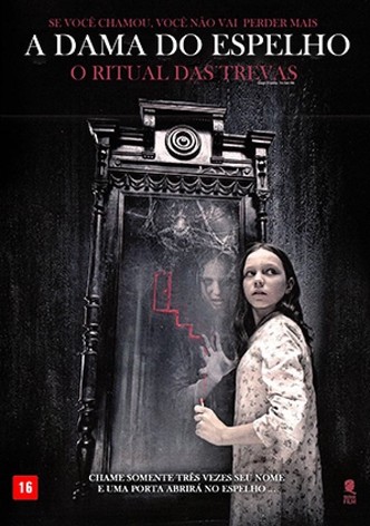 A Dama do Espelho: O Ritual das Trevas