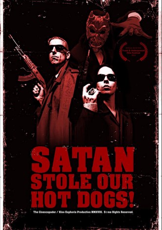 Satan Stole Our Hot Dogs!