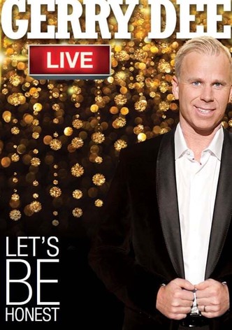 Gerry Dee: Let's Be Honest