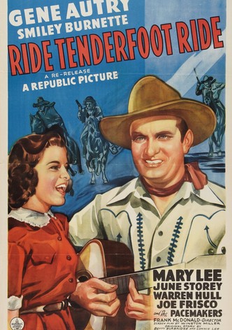 Ride, Tenderfoot, Ride
