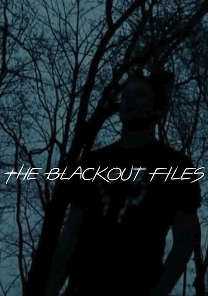 The Blackout Files