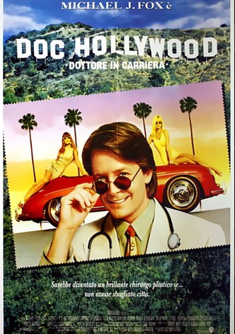 Doc Hollywood - Dottore in carriera