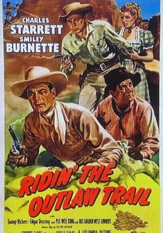 Ridin' the Outlaw Trail