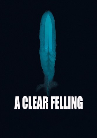 A Clear Felling
