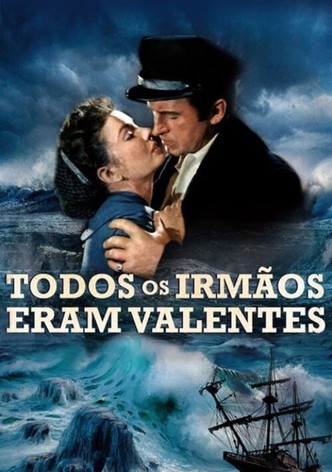 Todos os Irmãos Eram Valentes