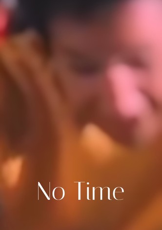 No Time