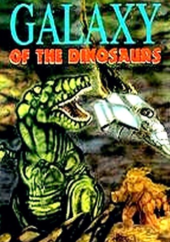 Galaxy of the Dinosaurs