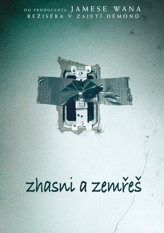 Zhasni a zemřeš