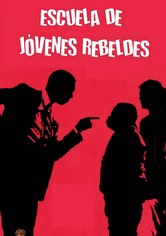 Escuela de rebeldes