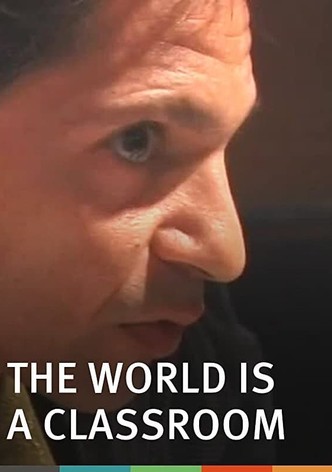 The World Is a Classroom