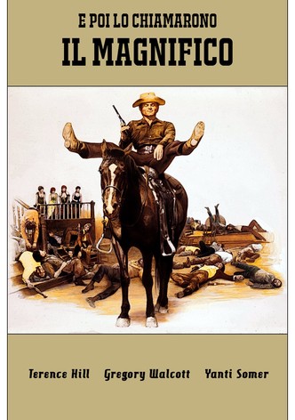 ...E poi lo chiamarono il magnifico