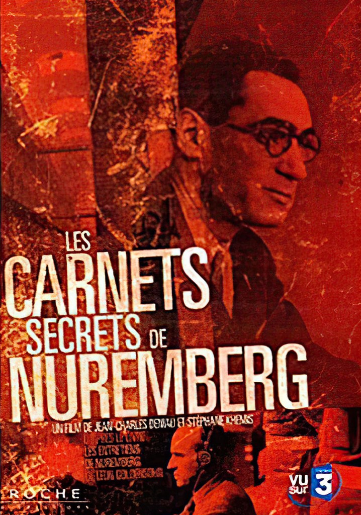 Les carnets secrets de Nuremberg