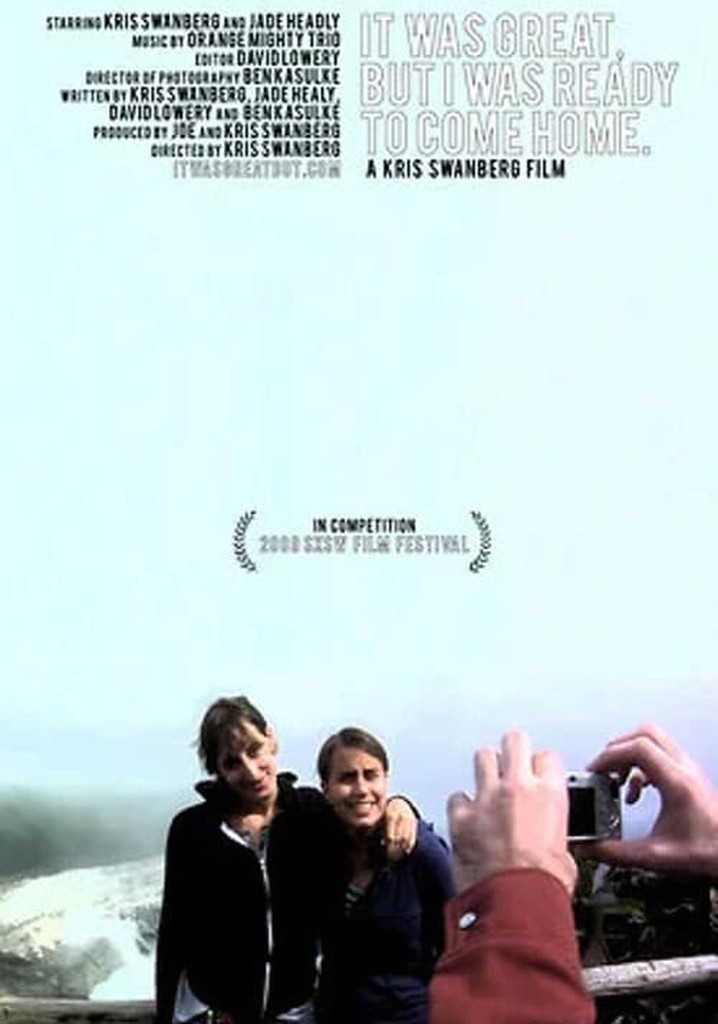 It Was Great, But I Was Ready to Come Home