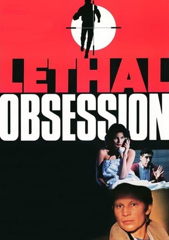 Lethal Obsession