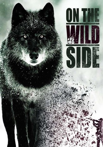 On The Wild Side [OmU]