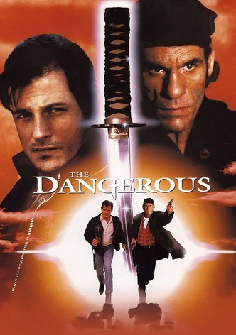 The Dangerous