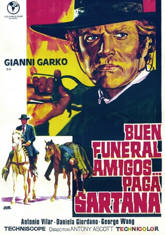 Buen funeral amigos… paga Sartana