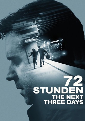 72 Stunden - The Next Three Days