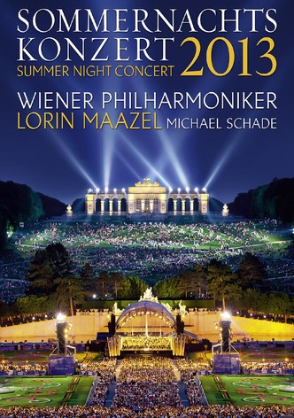 Summer Night Concert: 2013 - Vienna Philharmonic